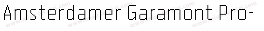 Amsterdamer Garamont Pro字体转换